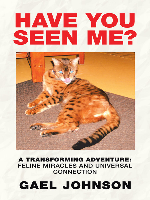 Title details for Have You Seen Me? by Gael Johnson - Available